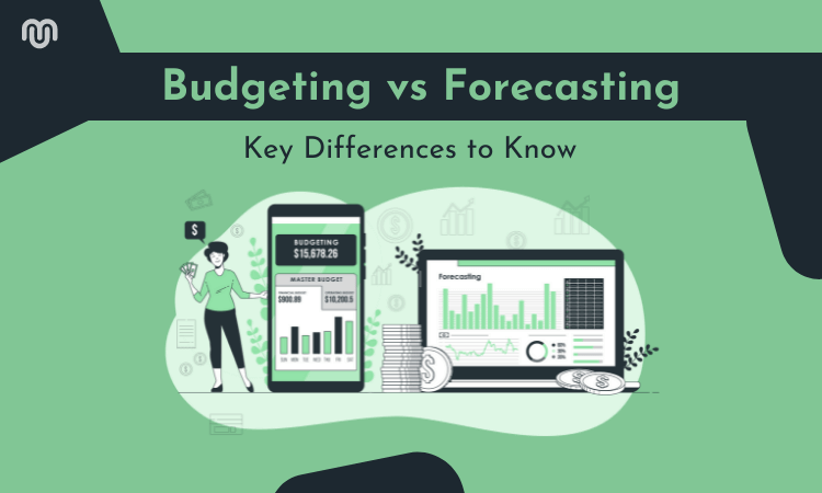 Budgeting Vs Forecasting: Key Differences to Know