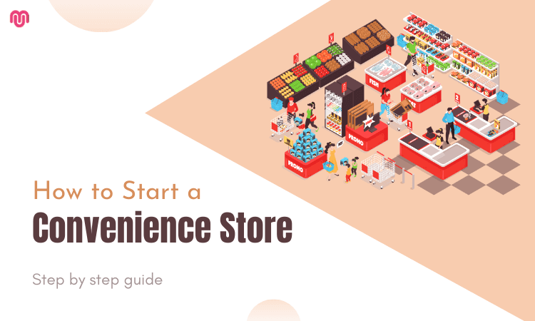 How to Start a Convenience Store