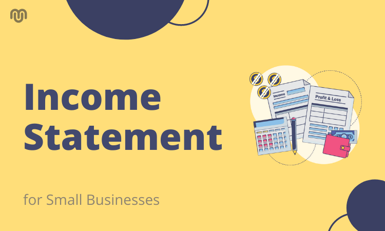 What is an Income Statement for Small Businesses?