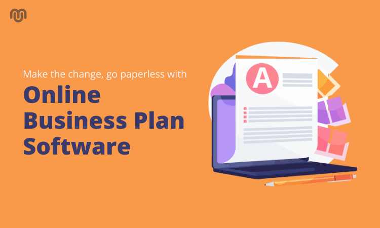 Make the change, go paperless with online business plan software Make the change, go paperless with online business plan software
