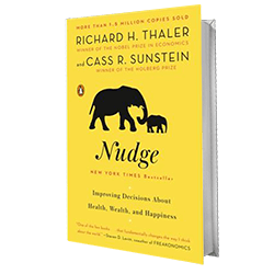 Nudge by Richard H. Thaler and Cass R. Sunstein