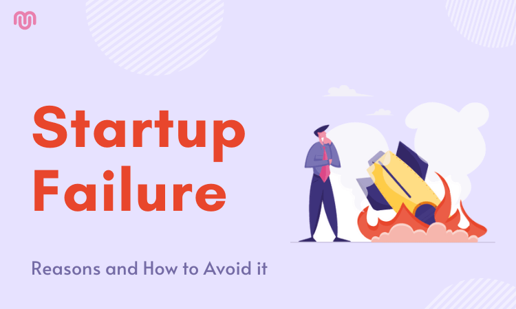 Startup Failure: Reasons and How to Avoid it