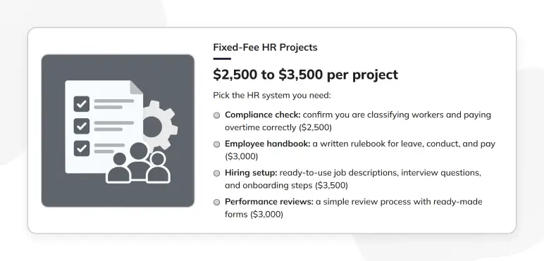 Fixed-fee HR projects priced $2,500 to $3,500: compliance, handbook, hiring, and reviews