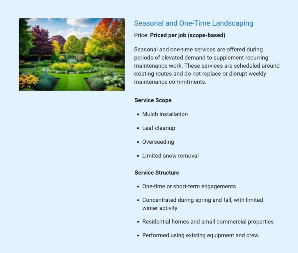 Seasonal and one time service