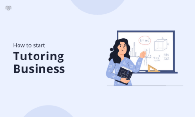 How to Start a Tutoring Business