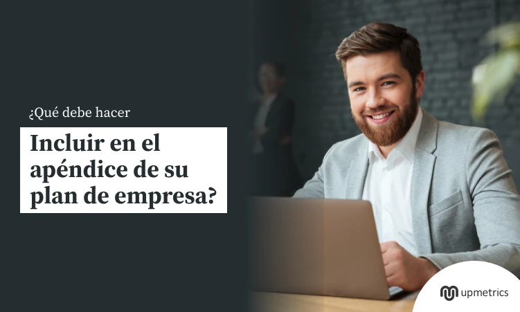 qué debe hacer incluir en el apéndice de su plan de empresa