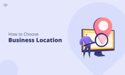 How to Choose the Right Business Location 10 Factors You Should Know