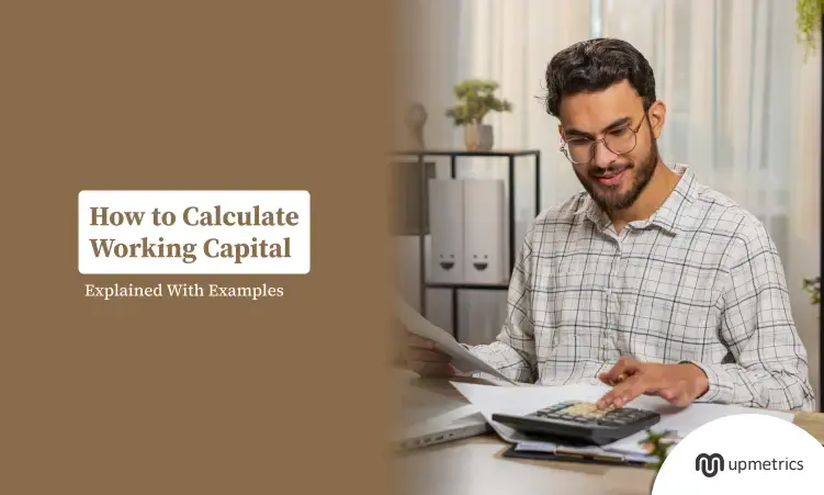 How to Calculate Working Capital the Simple Way?