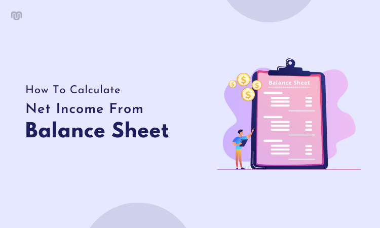 Calculate Net Income From Balance Sheet