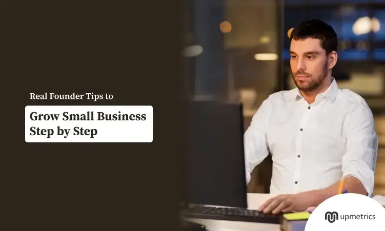9 Expert Tips to Grow Your Small Business