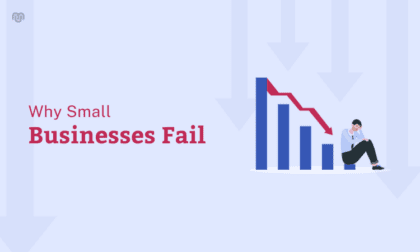 11 Most Common Reasons Why Small Businesses Fail