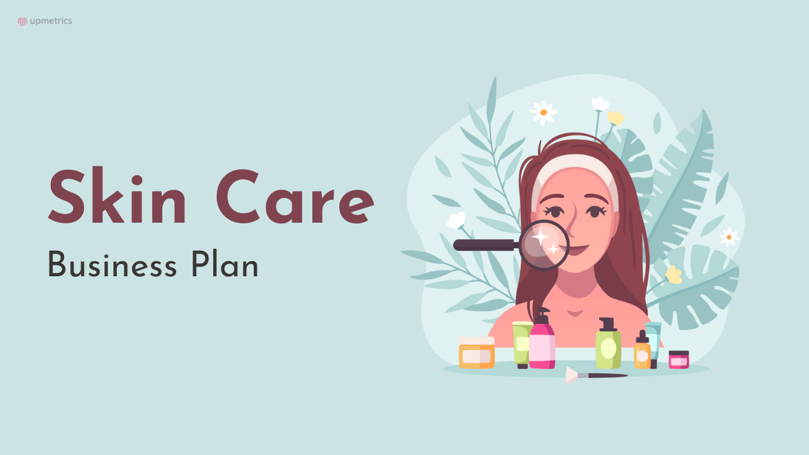 Skin Care Business Plan: Guide & Template (2024)