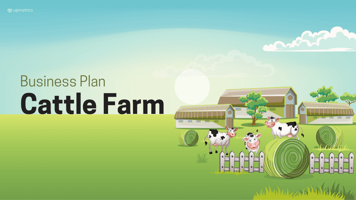 Cattle Farm Business Plan [Free Template] | Upmetrics