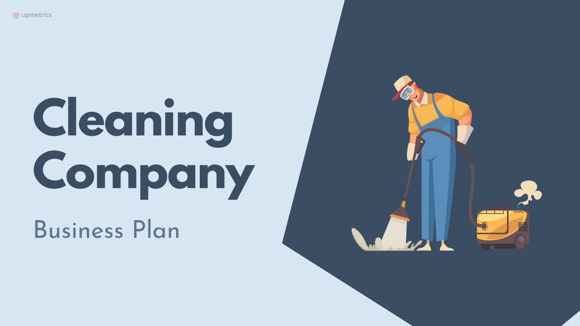 Cleaning Company Business Plan [Free Template] | Upmetrics