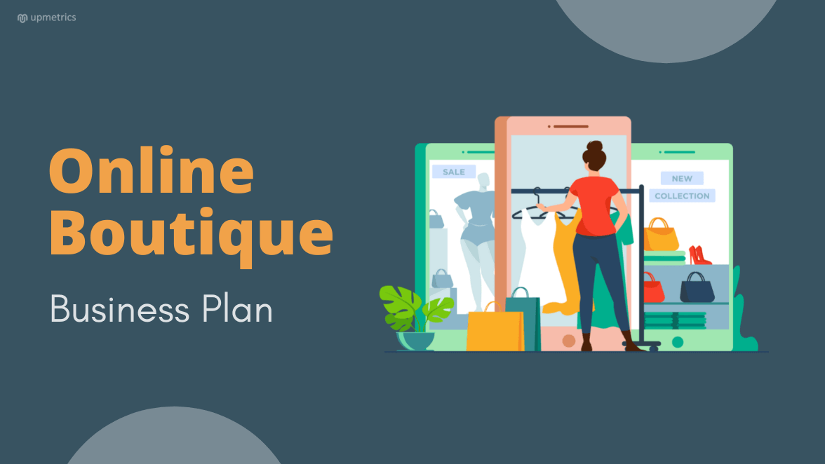 How to Write an Online Boutique Clothing Store Business Plan + Example  Templates