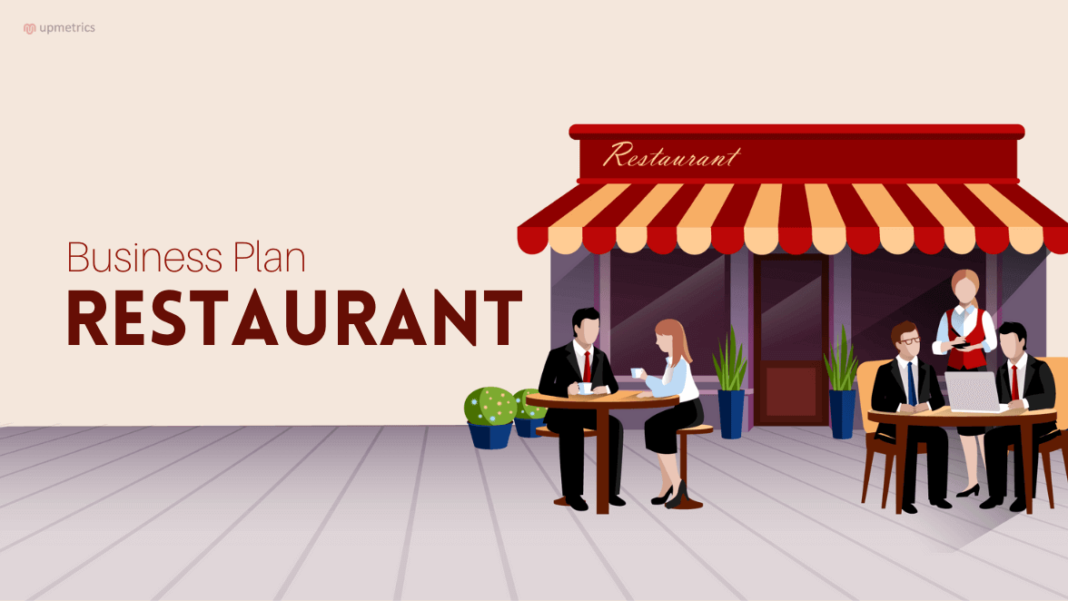 How to Write a Restaurant Business Plan + Free Template - Upmetrics