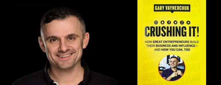 crushing it gary vaynerchuk
