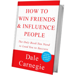 How To Win Friends And Influence People By Dale Carnegie