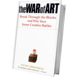 The War Of Art by Steven Pressfield
