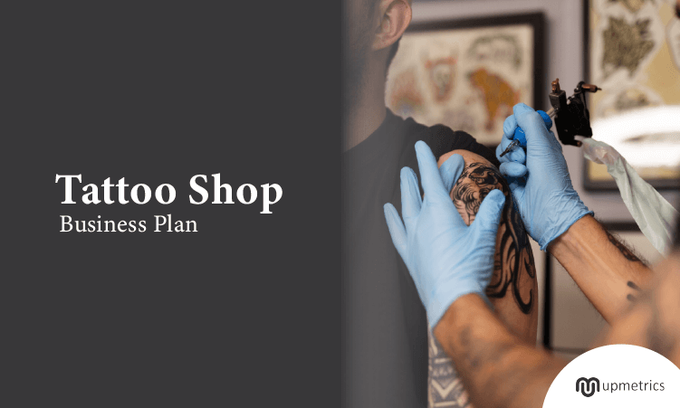 Crafting a Winning Tattoo Shop Business Plan Examples and Samples