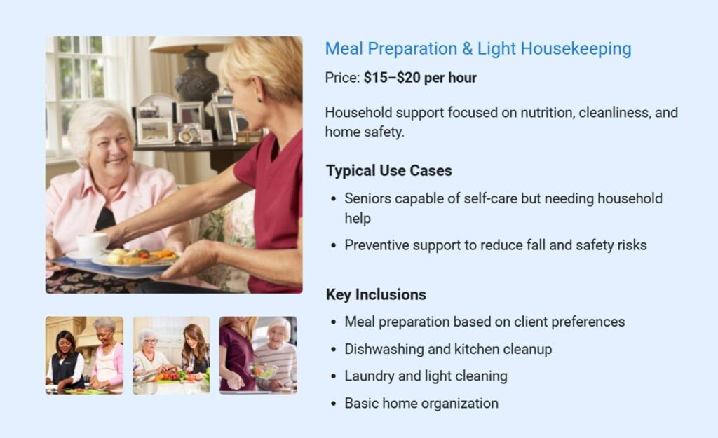 Meal preparation and light housekeeping