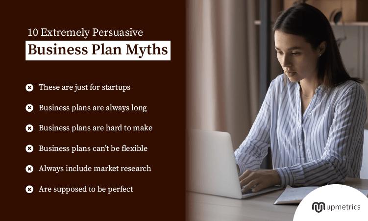 10 Extremely Persuasive Business Plan Myths