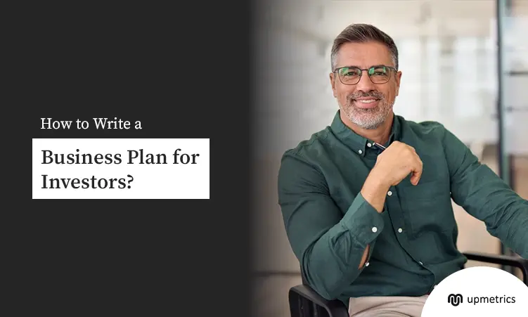 How to Write a Business Plan For Investors