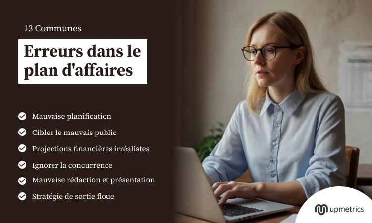 13 erreurs courantes à éviter dans les plans d’entreprise