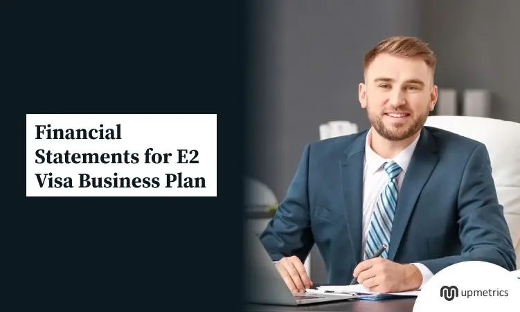 financial statements for e2 visa business plan