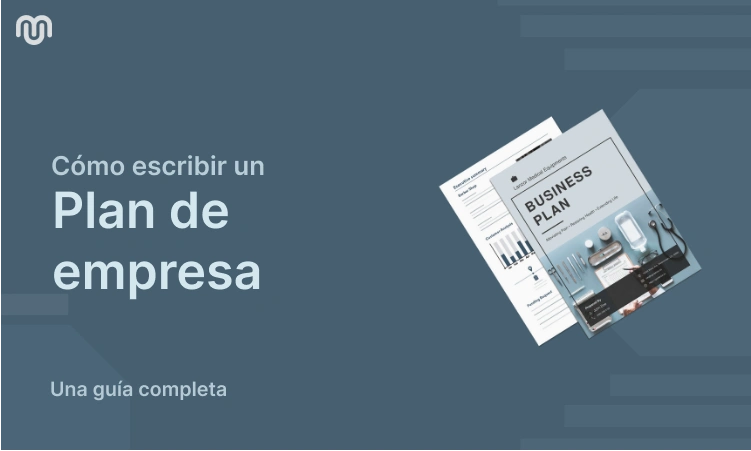 Guía completa para redactar un plan de empresa