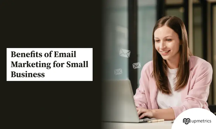 benefits of email marketing for small business