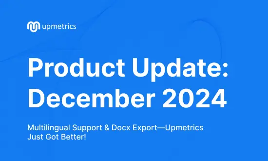 Product Update December 2024: Multilingual Support & Docx Export—Upmetrics Just Got Better!