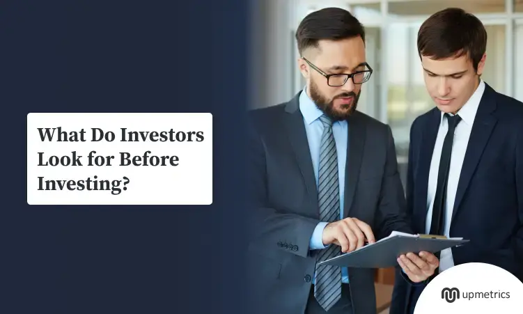 what do investors look for before investing