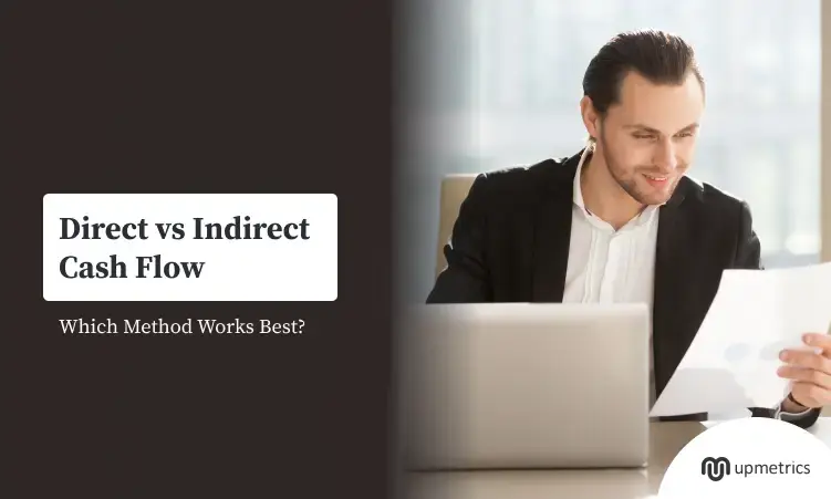 direct vs indirect cash flow which method works best