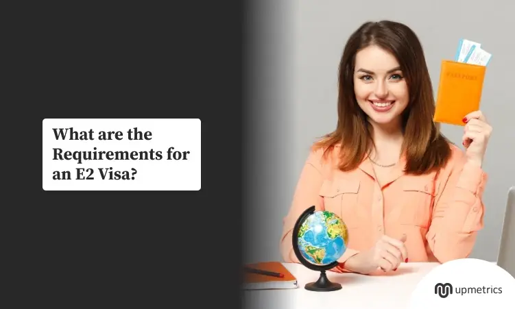 what are the requirements for an e2 visa