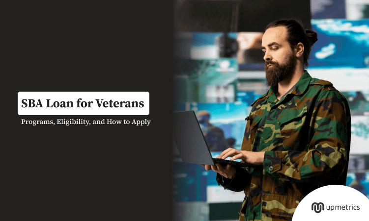 SBA Loan for Veterans: Programs, Eligibility, and How to Apply