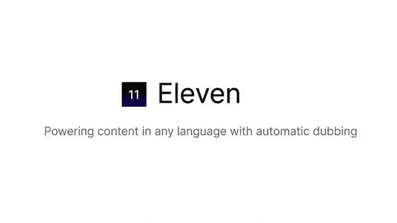 ElevenLabs pitch deck slide 1 cover with Eleven logo and automatic dubbing tagline