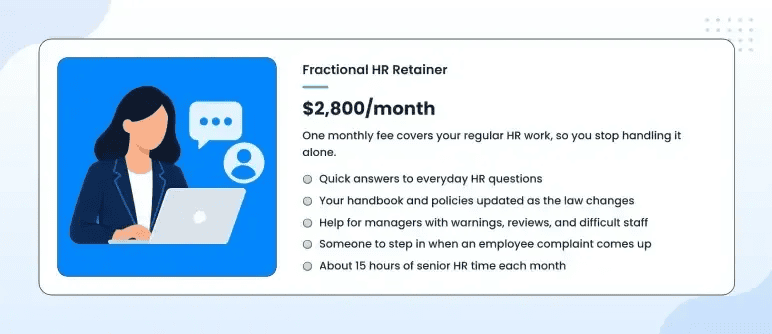 Fractional HR retainer at $2,800 per month covering ongoing HR support and policy updates