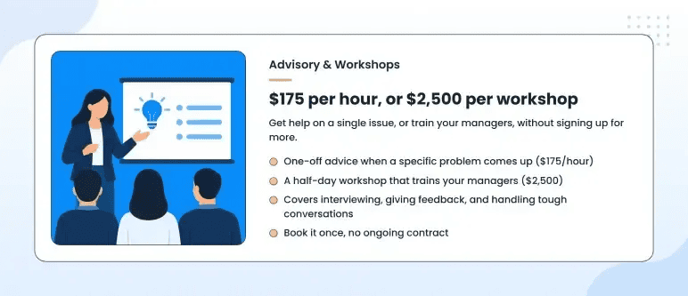 HR advisory and workshops at $175 per hour or $2,500 per workshop for one-off support